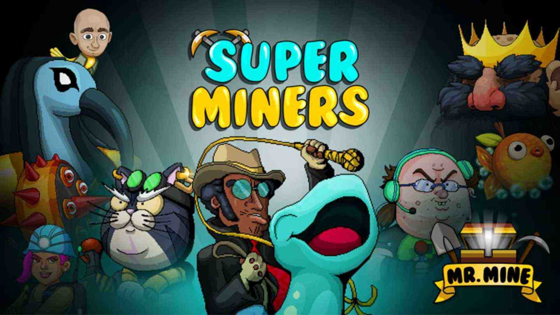 Colorful promotional artwork for the game 'Super Miners' by Mr. Mine, featuring cartoon-style characters including a miner with sunglasses and a whip, a frog-like creature, a black cat with goggles, a dwarf king with a crown, and other quirky characters surrounding the bold title 'SUPER MINERS' in bright blue and yellow letters. The Mr. Mine logo with a treasure chest, shovel, and pickaxe is shown at the bottom right.