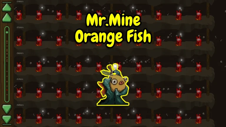 Where to Find the Orange Fish in Mr. Mine