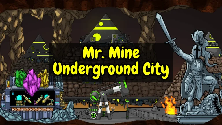 Mr. Mine Idle Underground City: The Complete Guide