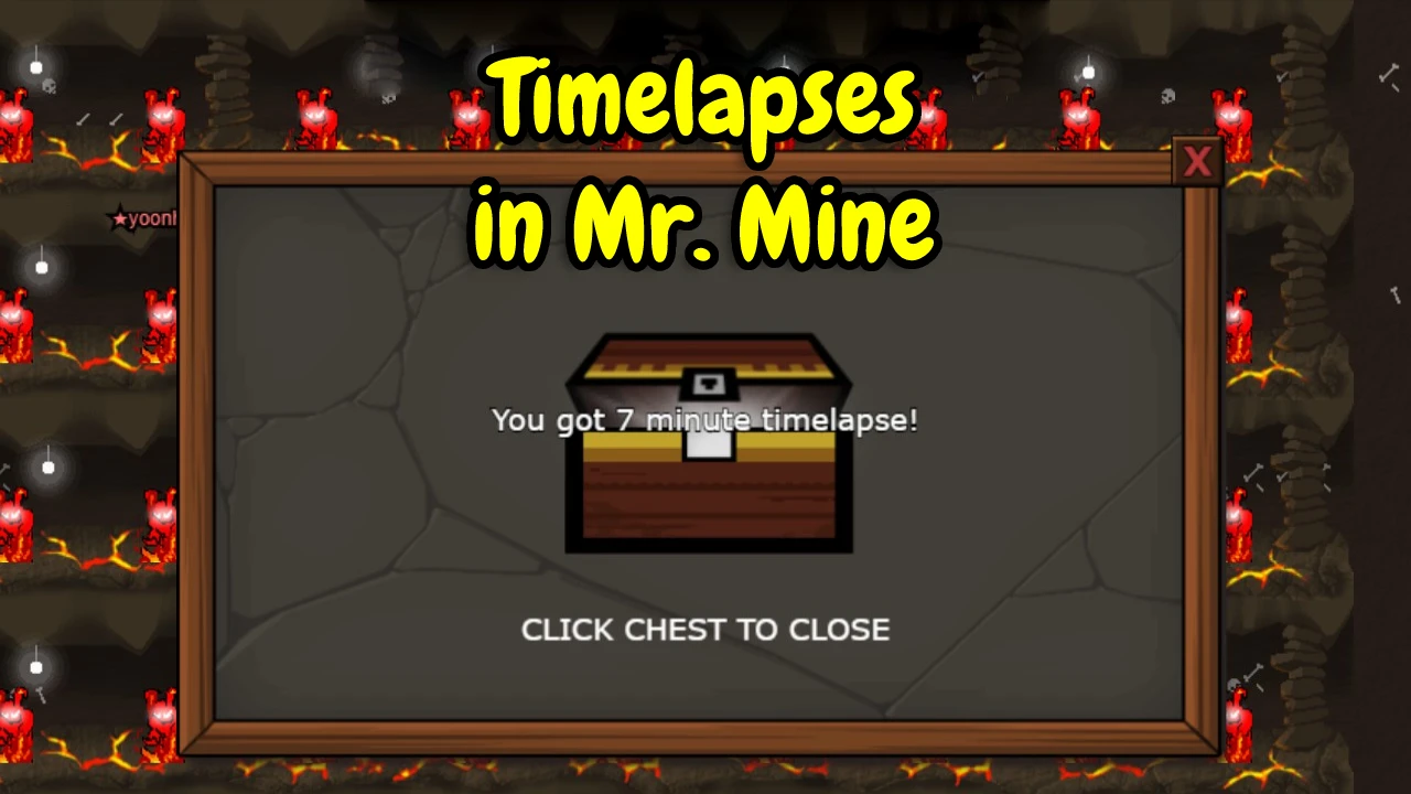 Understanding Timelapse in Mr. Mine Idle