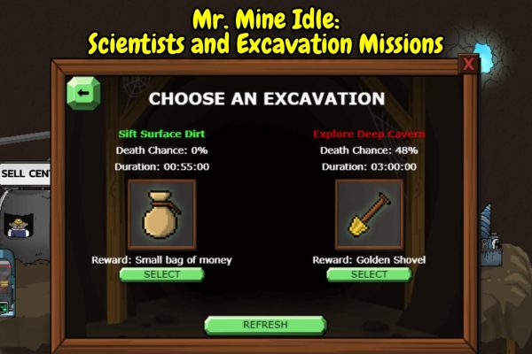 Mr. Mine Idle Scientists and Excavation Missions