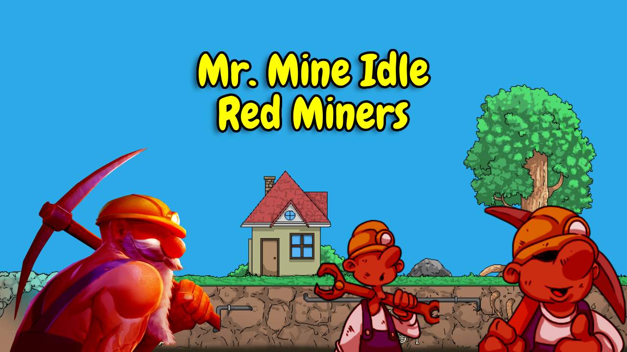 What Are the Red Names in Mr. Mine Idle?