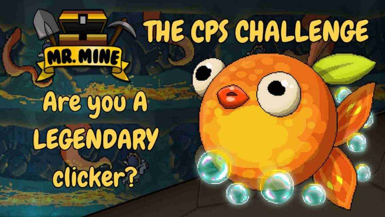 Mr. Mine Idle Clicker Game CPS Challenge featuring a glowing orange fish character with bubbles, text asking 'Are you a legendary clicker?