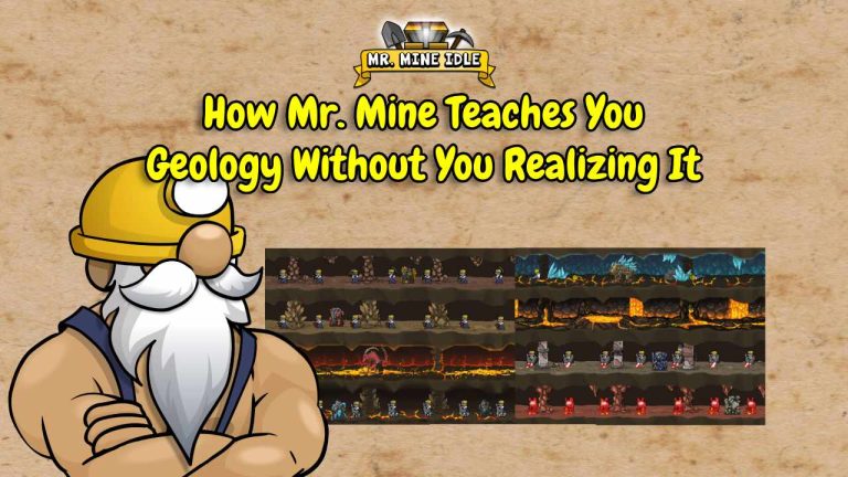 Geology Games: How Mr. Mine Teaches You Geology Without You Realizing It