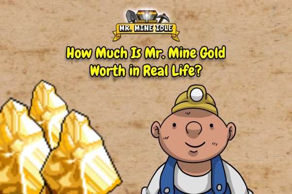 Gold Price Per Gram How Much Is Mr. Mine Gold Worth in Real Life