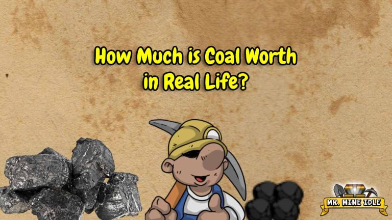 Mr. Mine’s First Mineral: How Much is Coal Worth in Real Life?
