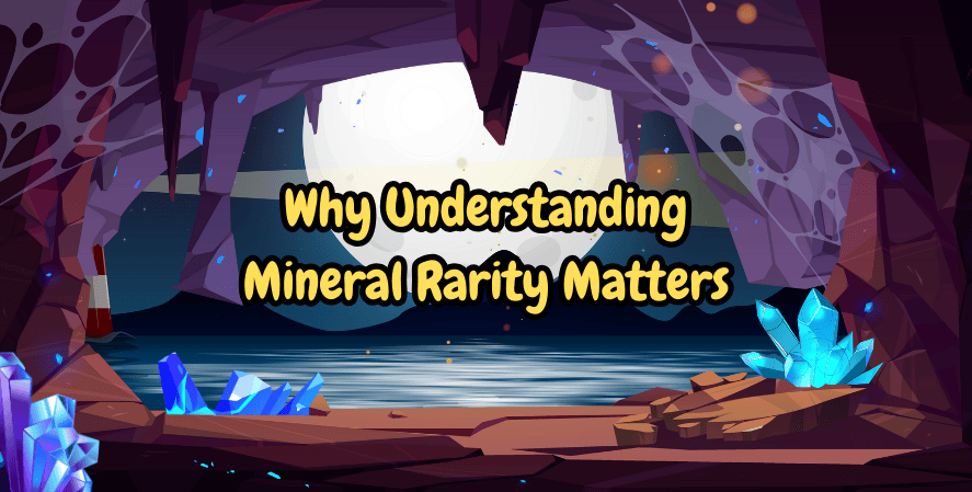 Mr. Mine cave illustration overlooking a glowing water body and crystals with text: Why Understanding Mineral Rarity Matters.