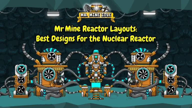 Mr Mine Reactor Layouts Best Designs For the Nuclear Reactor