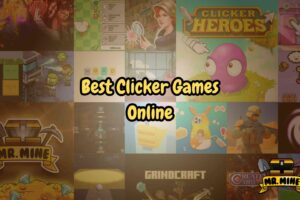 Best ClickerGames Online featured image with a collage of browser clicker games, Mr. Mine branding, and bold title text